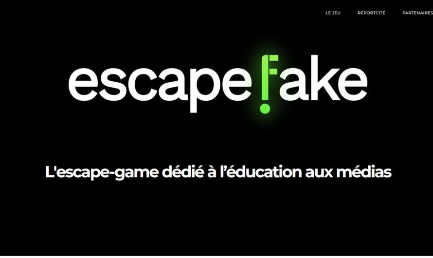 Escape Fake : un jeu en ligne pour apprendre à repérer les fake news